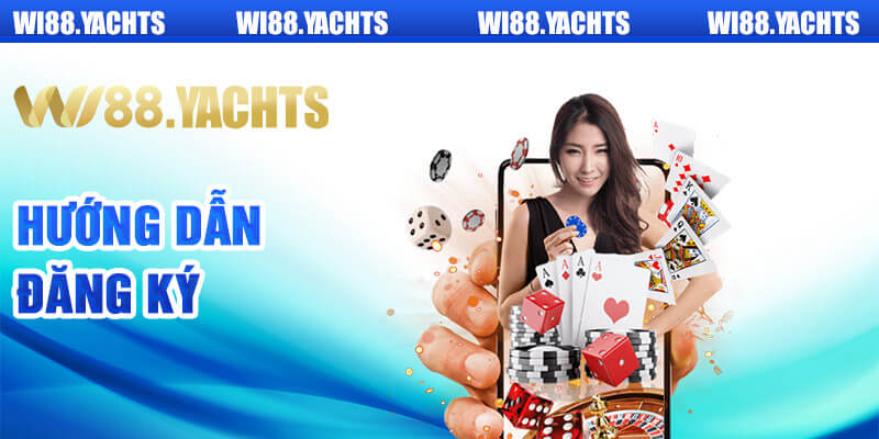 Các bước đăng ký tài khoản Wi88 Casino dễ dàng 